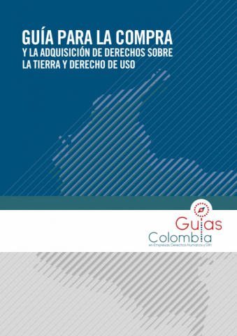 Guía para la compra y la adquisición de derechos sobre la tierra y derecho de uso